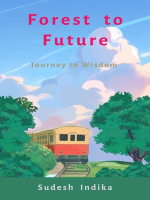 cover image of Forest to Future